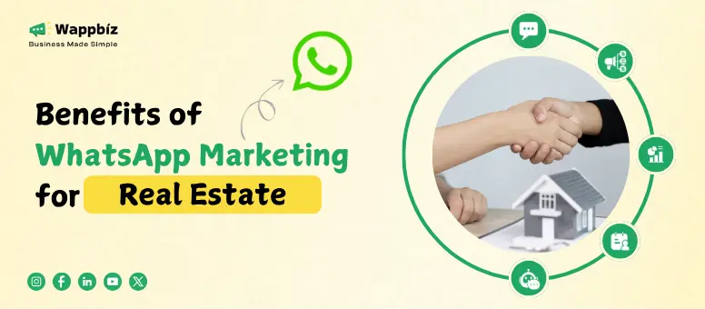 Benefits of WhatsApp Marketing for Real Estate