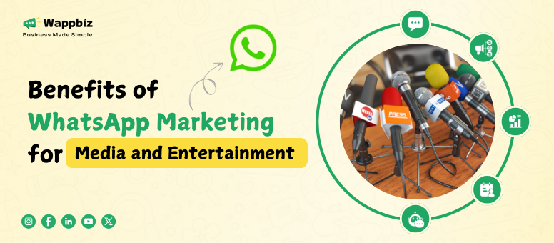 WhatsApp Marketing for Media and Entertainment