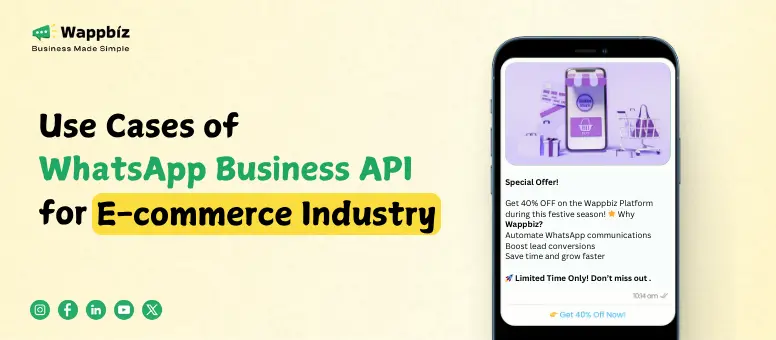 Use Cases of WhatsApp Business API for E-commerce Industry