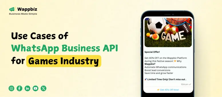 Use Cases of WhatsApp Business API for Games Industry