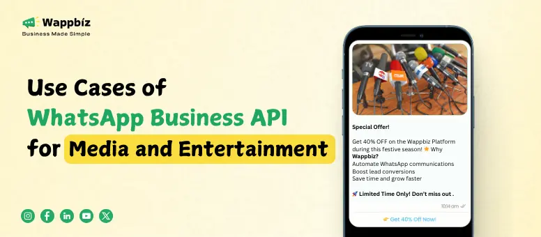 Use Cases of WhatsApp Business API for Media and Entertainment