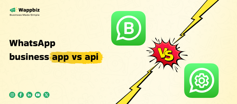 WhatsApp Business App vs WhatsApp Business API