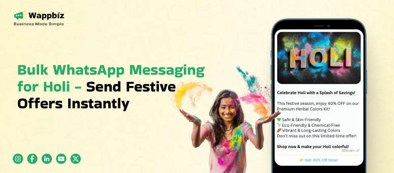 Bulk WhatsApp Messaging for Holi Send Festive Offers Instantly