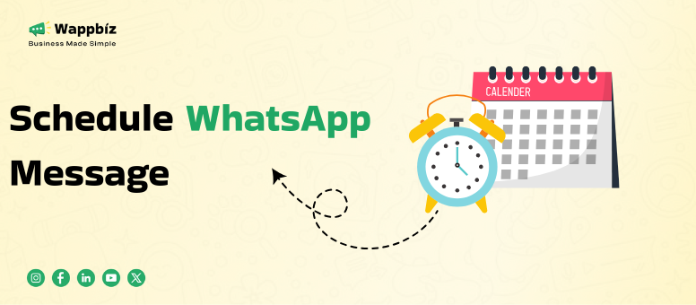 Scheduling WhatsApp Message