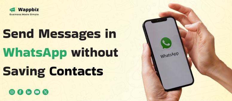 Send Messages in WhatsApp without Saving Contacts