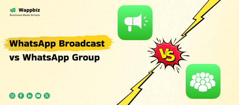 WhatsApp Broadcast vs WhatsApp Group